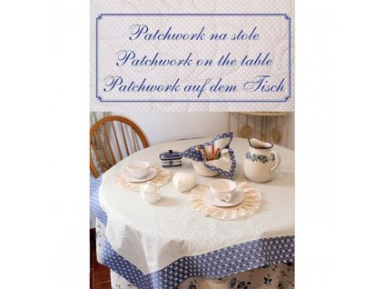 2948 2948 2948 2948 kniha o patchworku patchwork na stole