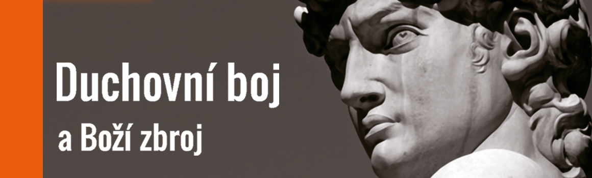 Duchovní boj a Boží zbroj