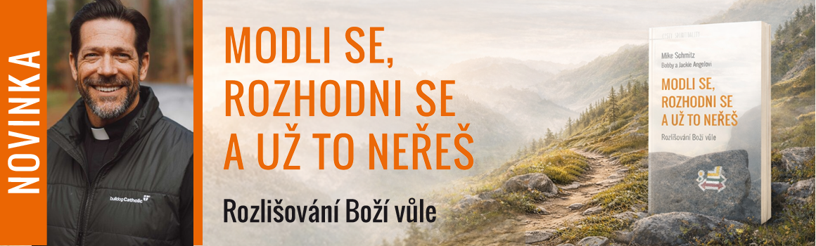 Modli se, rozhodni se a už to neřeš