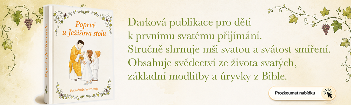 Poprvé u Ježíšova stolu