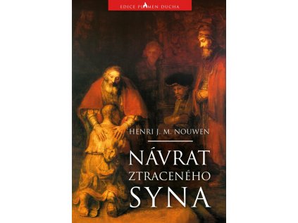 Návrat ztraceného syna - 3. vyd.