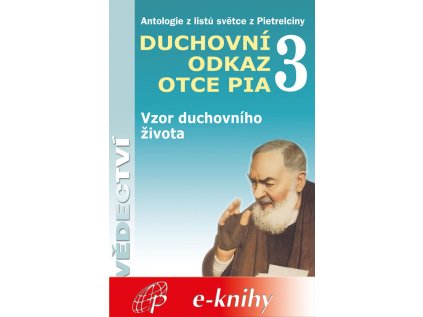 Duchovni odkaz otce Pia 3 ekniha web