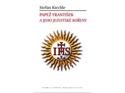 Papež František a jeho jezuitské kořeny Paulínky
