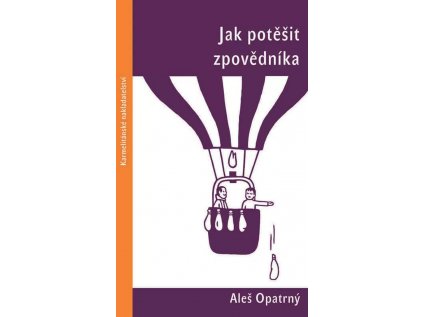 jak potesist zpovednika Paulinky