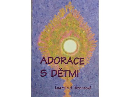 Adorace s detmi