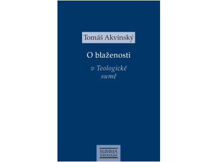 O blaženosti v Teologické sumě