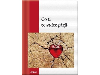 Co ti ze srdce preji