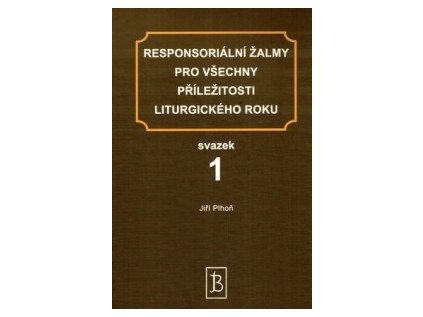 Responsoriální žalmy pro všechny příležitosti liturgického roku 1. a 2. díl