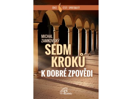 Sedm kroků k dobré zpovědi