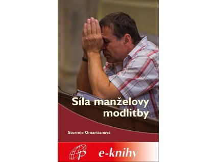 Síla manželovy modlitby (e-kniha)