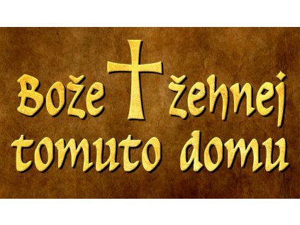 Bože žehnej tomuto domu (tmavá) (ikona 392)  Požehnání domu - Dřevo