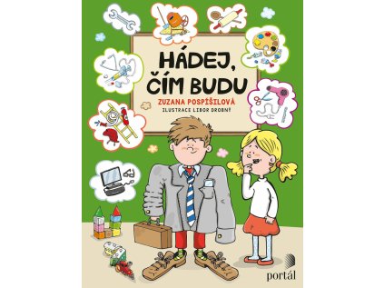 Hádej, čím budu