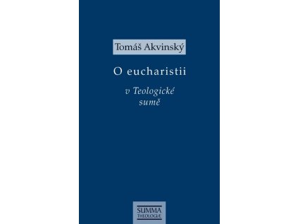 O eucharistii v Teologické sumě