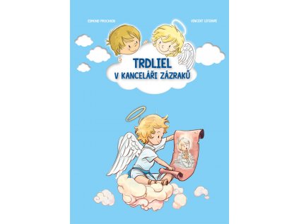 Trdliel v Kanceláři zázraků