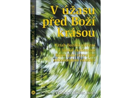 V úžasu před Boží krásou