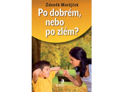 Po dobrém, nebo po zlém Paulínky