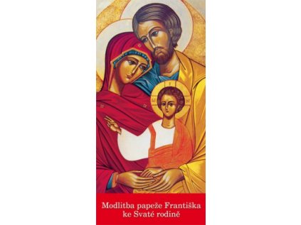 Modlitba papeže Františka ke Svaté rodině (Z 139)