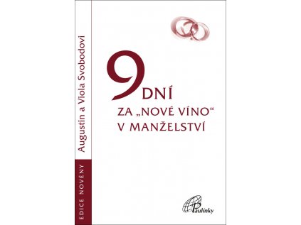 9 dní za nove vino v manzelstvi WEB