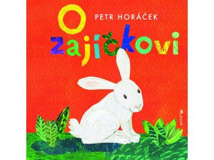 O zajíčkovi