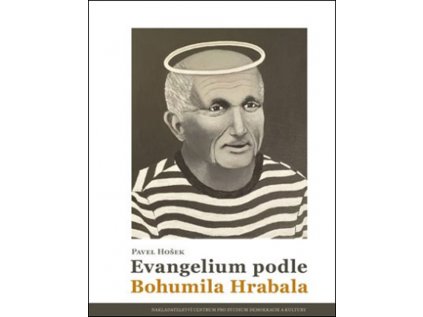 Evangelium podle Bohumila Hrabala