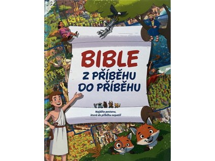 BIBLE. Z příběhu do příběhu Praha