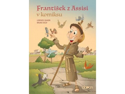 František z Assisi v komiksu Paulínky