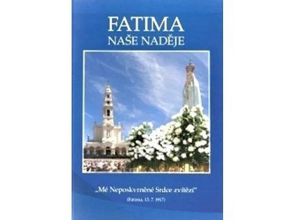 Fatima - naše naděje