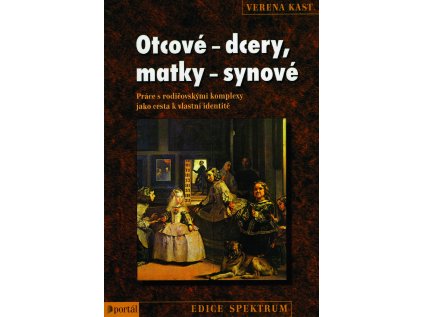 Otcové dcery, matky synové Paulínky