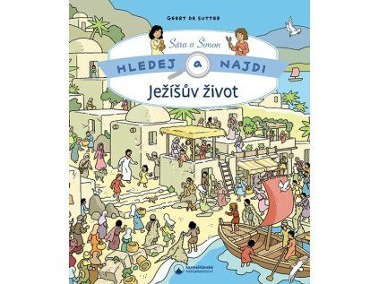 Ježíšův život  Hledej a najdi