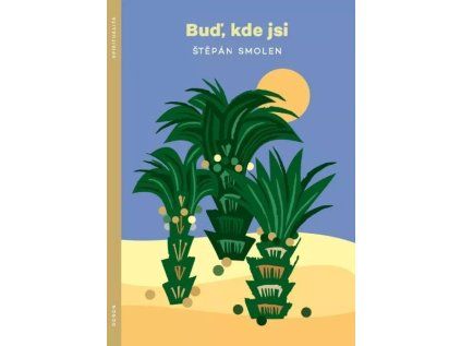 Buď, kde jsi