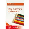 Pryc s cernymi myslenkami ekniha web