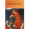 Křížová cesta pro uspěchané