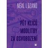 Pět klíčů modlitby za osvobození