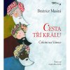 CESTA TŘÍ KRÁLŮ