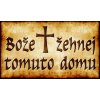 Bože žehnej tomuto domu (světlá) (ikona 391)  Požehnání domu - Pergamen