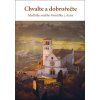 Chvalte a dobrořečte