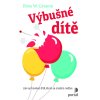 Výbušné dítě Paulínky