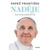 Naděje, Autobiografie Paulínky