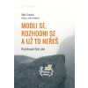 Modli se rozhodni se WEB