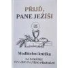 Přijď, Pane Ježíši Paulínky