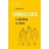Evangelizace s odvahou a citem WEB