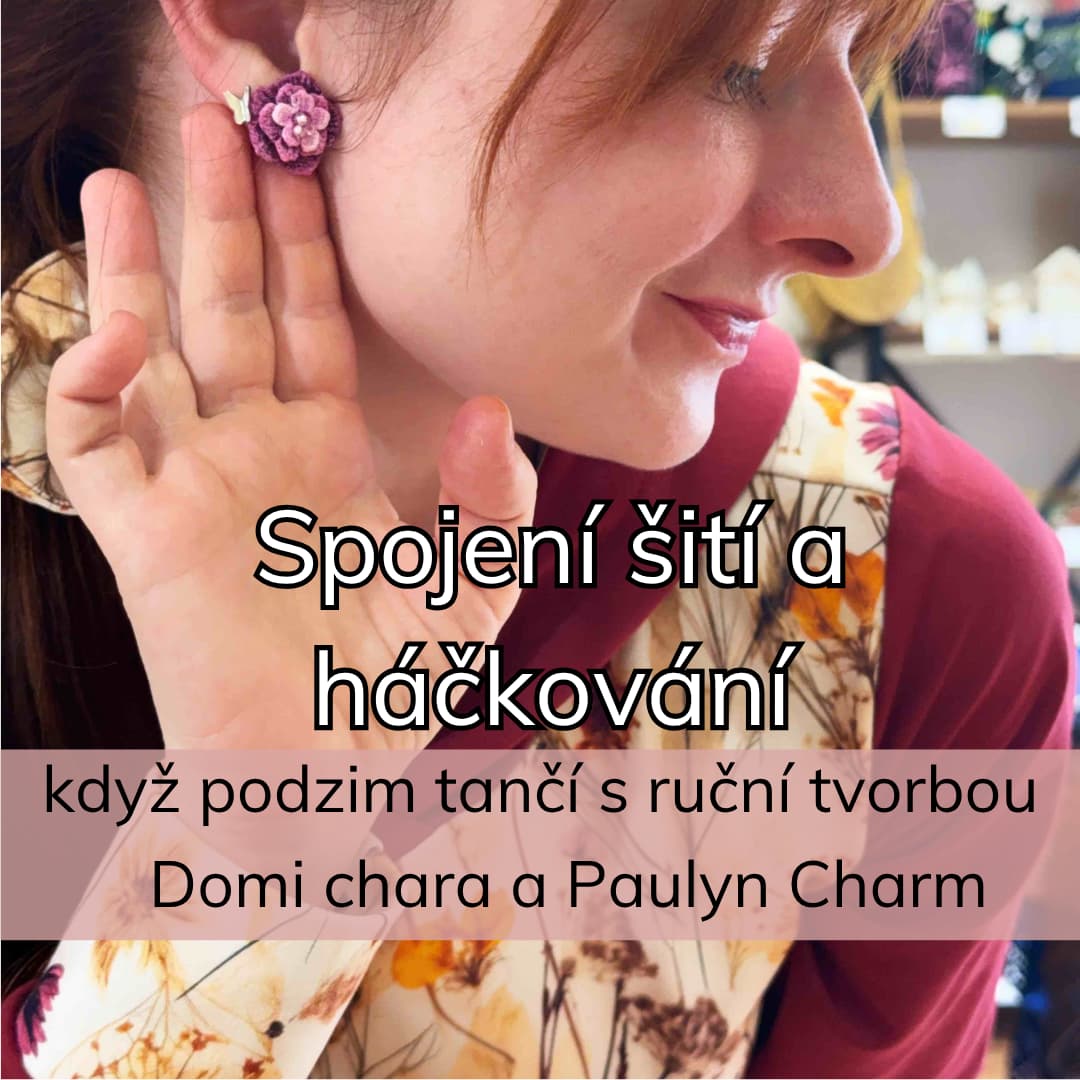 Spojení šití a háčkování – když podzim tančí s ruční tvorbou