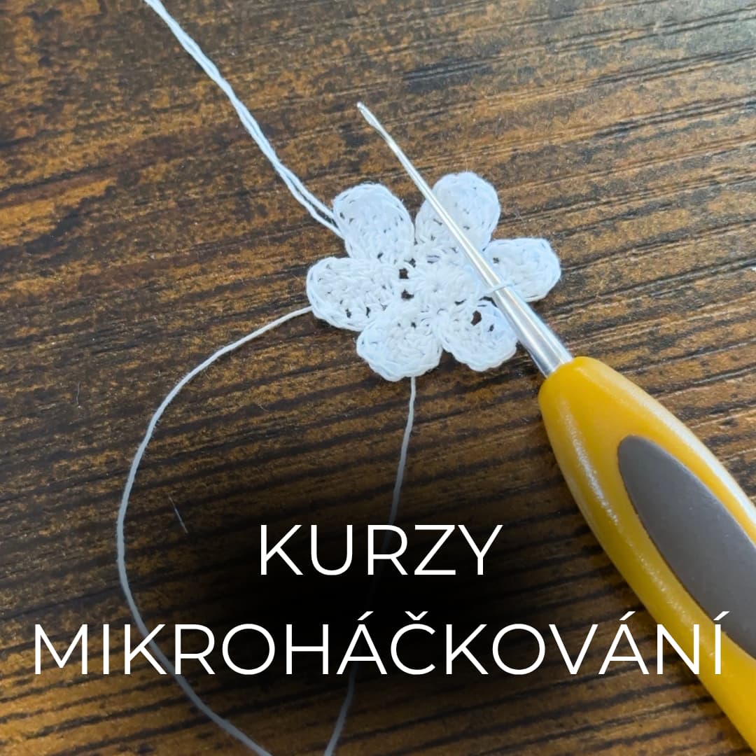 Kurz mikroháčkování pro začátečníky