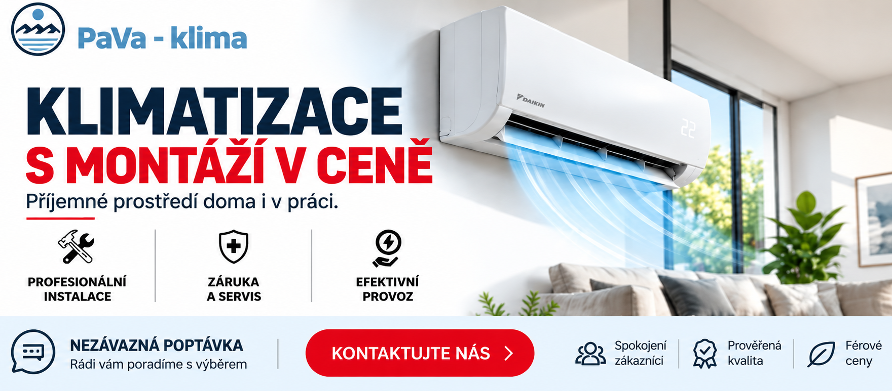 Klimatizace Hyundai, Samsung, Sinclair s montáží v ceně. Výhodná akce, montáž zdarma, slevová akce.