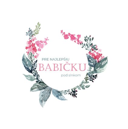 pre najlepšiu babičku