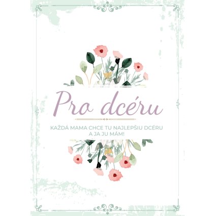 Pro dcéru, kazda mama chce