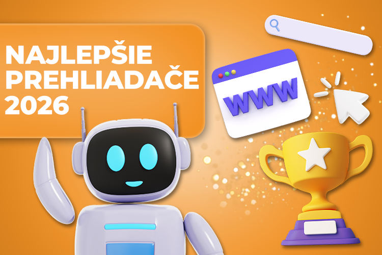 Najlepšie internetové prehliadače 2026 – porovnanie pre PC a mobil