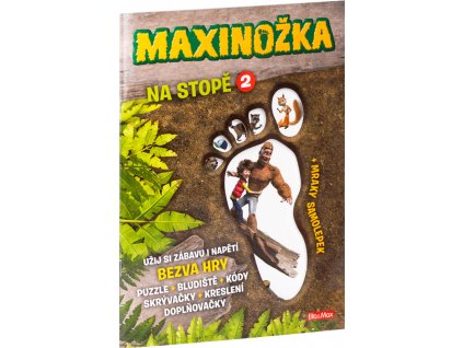 MAXINOŽKA Na stopě 2