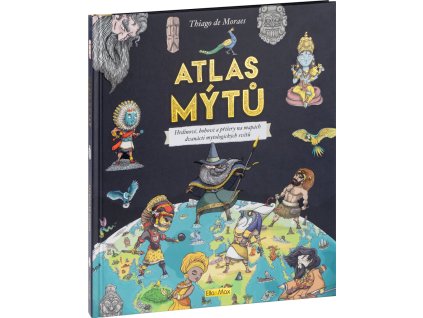 ATLAS MÝTŮ – Mytický svět bohů