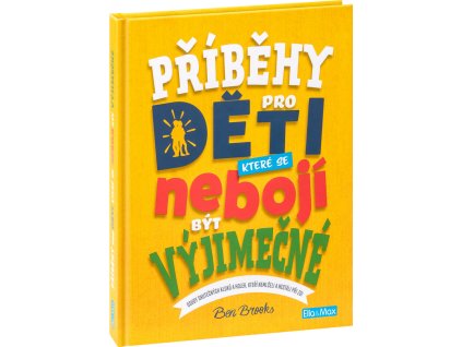 PŘÍBĚHY PRO DĚTI, které se nebojí být výjimečné